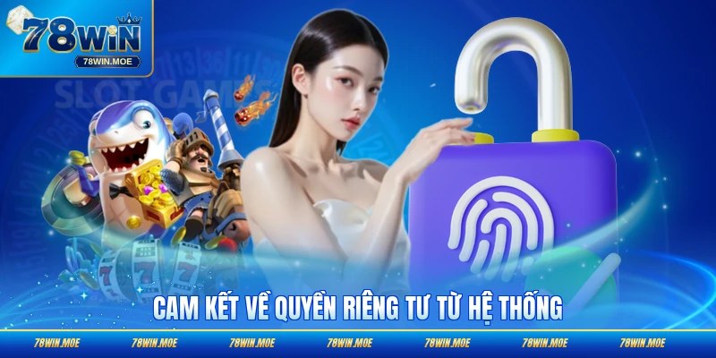Cam kết quyền riêng tư hệ thống sảnh tốt nhất